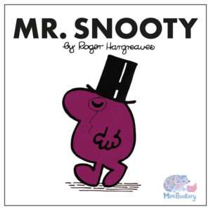 Mr. Snooty (previously known as Mr.  Uppity)